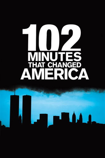102 Minutes That Changed America (2008) movie poster