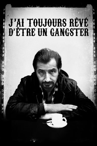 I Always Wanted to Be a Gangster (2008) movie poster