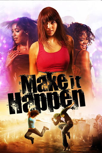Make It Happen (2008) movie poster