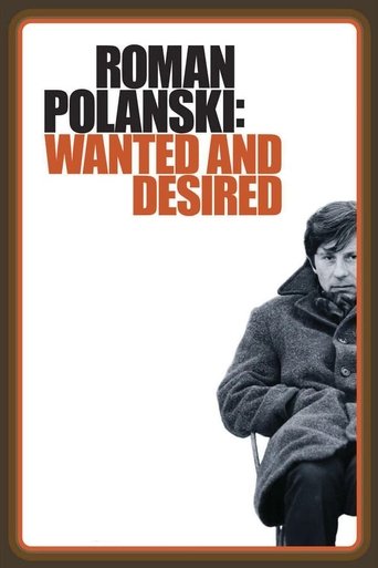 Roman Polanski: Wanted and Desired (2008) movie poster