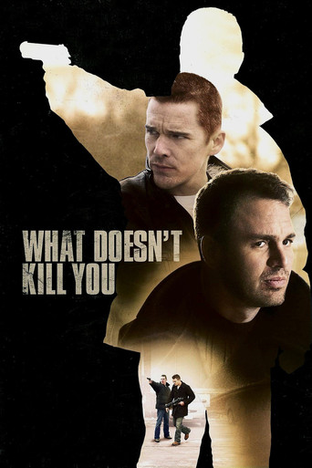 What Doesn't Kill You (2008) movie poster