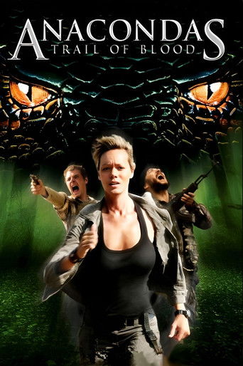 Anacondas: Trail of Blood (2009) movie poster