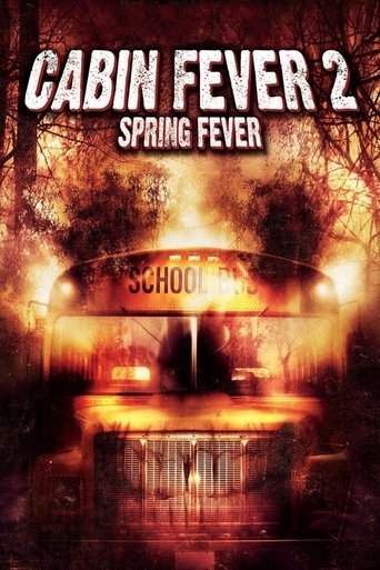 Cabin Fever 2: Spring Fever (2009) movie poster