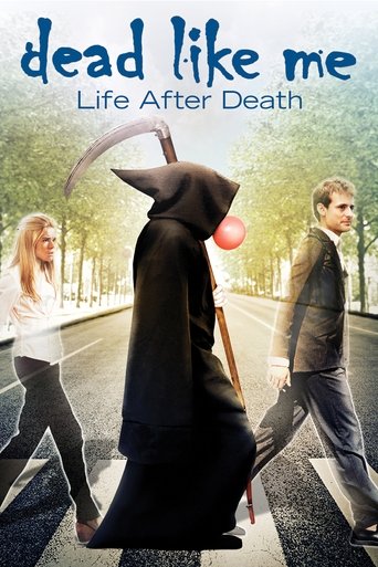 Dead Like Me: Life After Death (2009) movie poster