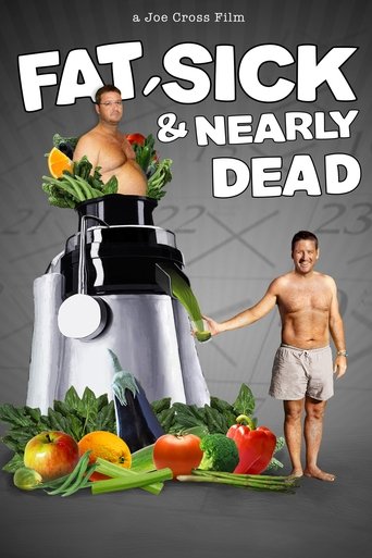 Fat, Sick & Nearly Dead (2010) movie poster