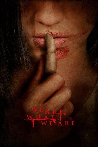 We Are What We Are (2010) movie poster