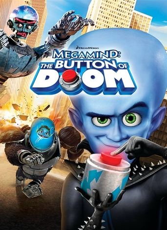 Megamind: The Button of Doom (2011) movie poster
