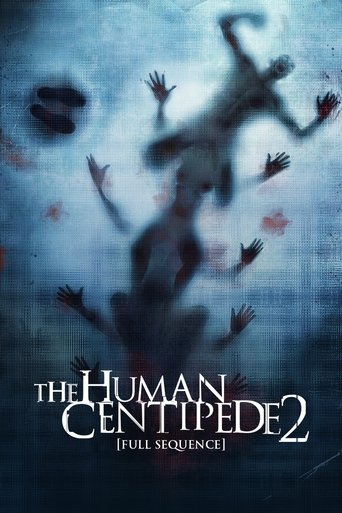 The Human Centipede 2 (Full Sequence) (2011) movie poster