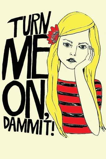 Turn Me On, Dammit! (2011) movie poster