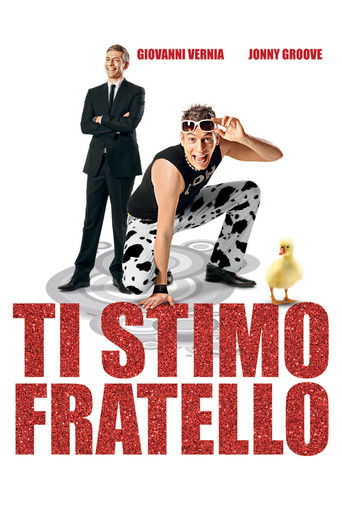 Ti stimo fratello (2012) movie poster