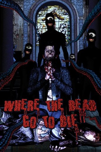 Where the Dead Go to Die (2012) movie poster