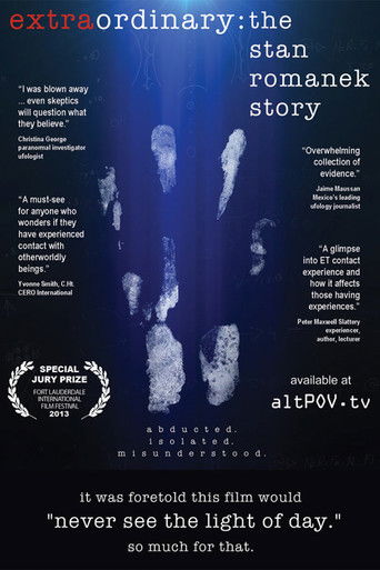 Extraordinary: The Stan Romanek Story (2013) movie poster