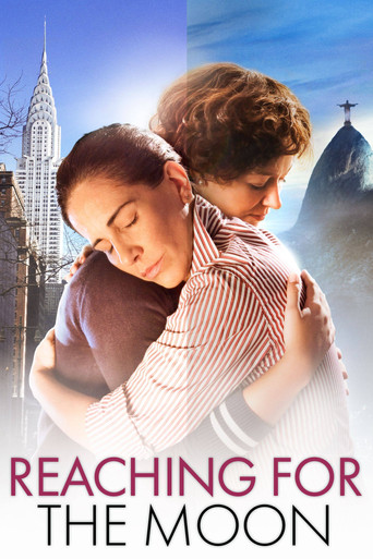 Reaching for the Moon (2013) movie poster