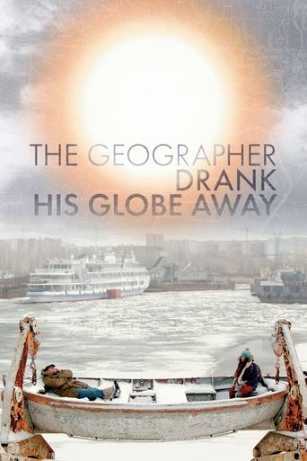 The Geographer Drank His Globe Away (2013) movie poster