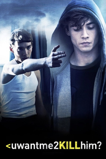 uwantme2killhim? (2013) movie poster