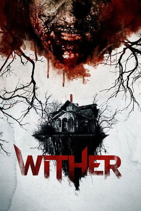 Wither (2013) movie poster