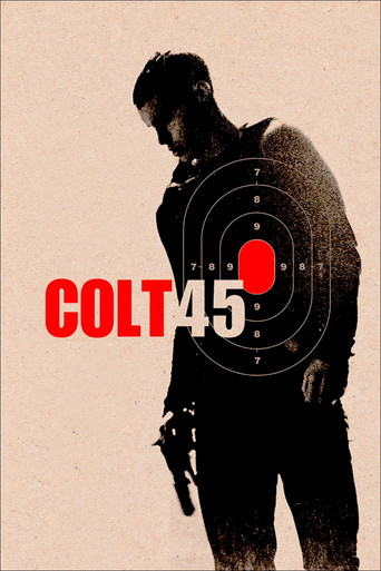 Colt 45 (2014) movie poster