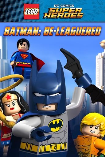 LEGO DC Comics Super Heroes: Batman Be-Leaguered (2014) movie poster