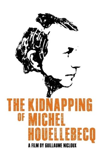 The Kidnapping of Michel Houellebecq (2014) movie poster