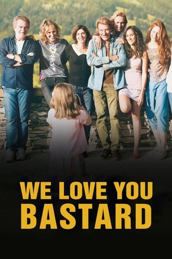 We Love You, You Bastard (2014) movie poster