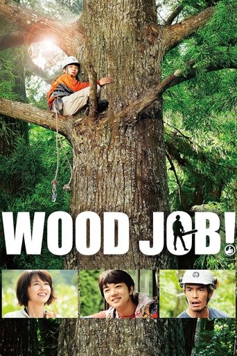 Wood Job! (2014) movie poster