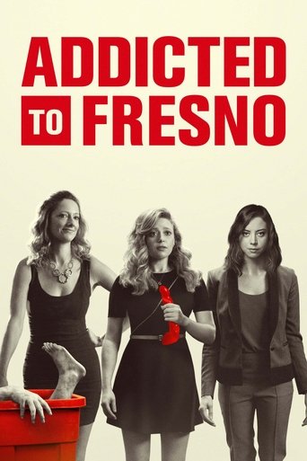 Addicted to Fresno (2015) movie poster