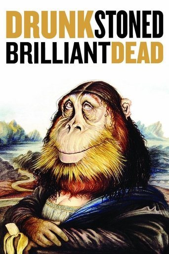 Drunk Stoned Brilliant Dead (2015) movie poster