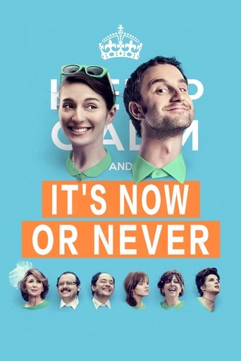 It's Now or Never (2015) movie poster