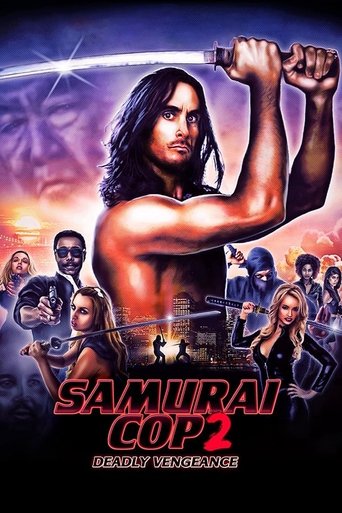 Samurai Cop 2: Deadly Vengeance (2015) movie poster