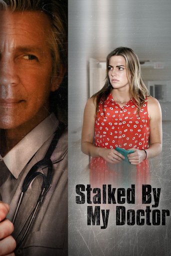 Stalked by My Doctor (2015) movie poster
