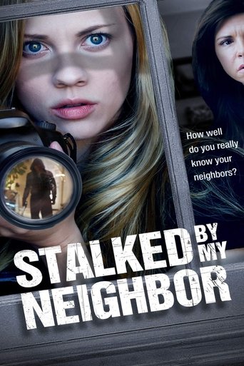 Stalked by My Neighbor (2015) movie poster