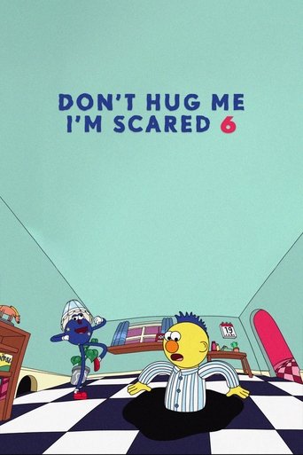 Don't Hug Me I'm Scared 6 (2016) movie poster