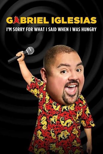 Gabriel Iglesias: I'm Sorry for What I Said When I Was Hungry (2016) movie poster