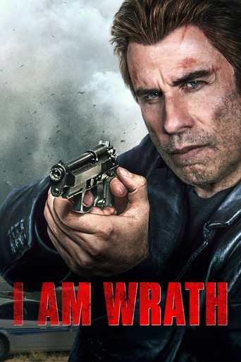 I Am Wrath (2016) movie poster