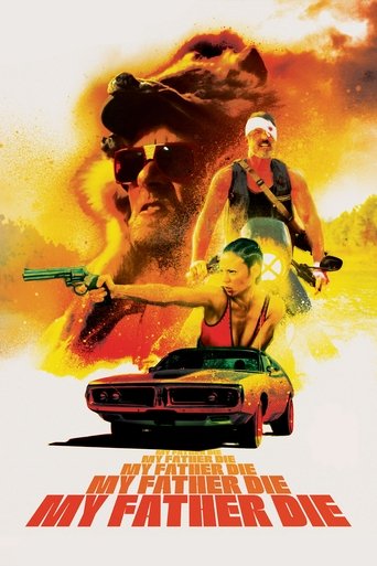 My Father, Die (2016) movie poster