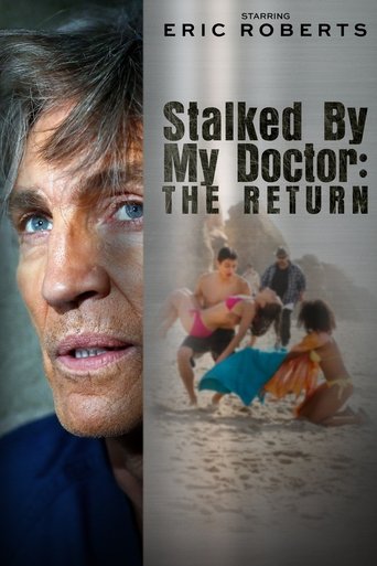 Stalked by My Doctor: The Return (2016) movie poster