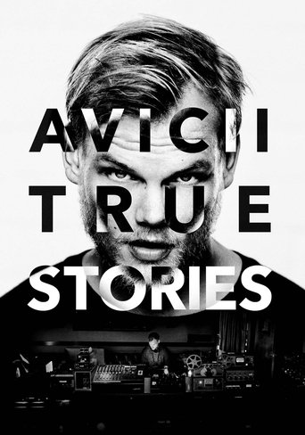 Avicii: True Stories (2017) movie poster