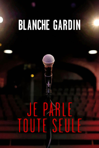 Blanche Gardin: I Talk to Myself (2017) movie poster