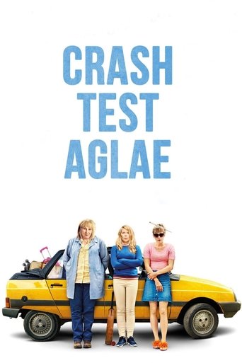 Crash Test Aglae (2017) movie poster