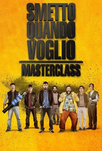 I Can Quit Whenever I Want 2: Masterclass (2017) movie poster