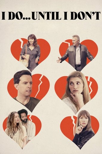 I Do... Until I Don't (2017) movie poster