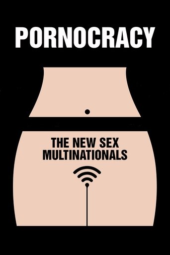Pornocracy: The New Sex Multinationals (2017) movie poster