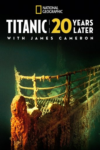Titanic: 20 Years Later with James Cameron (2017) movie poster