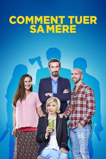 Comment tuer sa mère (2018) movie poster