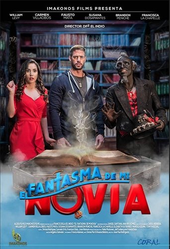 El fantasma de mi novia (2018) movie poster