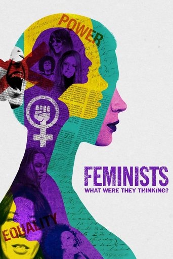 Feminists: What Were They Thinking? (2018) movie poster