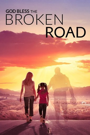 God Bless the Broken Road (2018) movie poster
