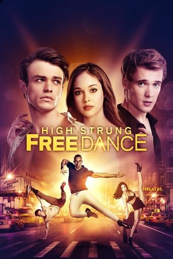 High Strung Free Dance (2018) movie poster