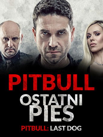 Pitbull. Last Dog (2018) movie poster
