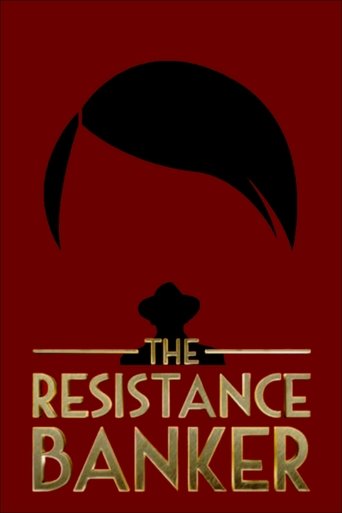 The Resistance Banker (2018) movie poster